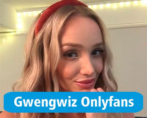 gwen gwiz onlyfans|OnlyFans